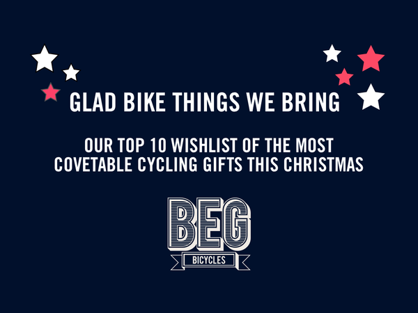 GLAD BIKE THINGS WE BRING…. TO YOU AND YOUR KIN!